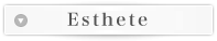 Esthete