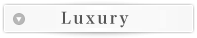 Luxury